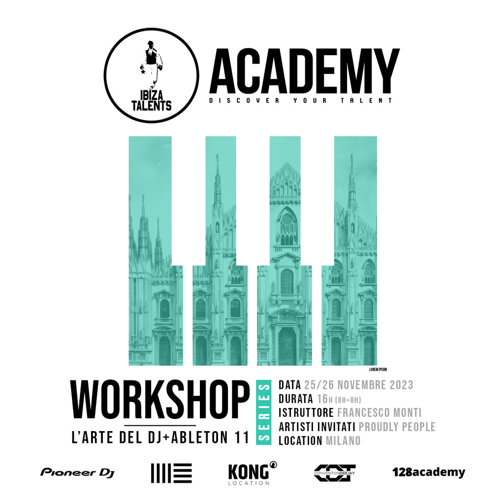 MASTERCLASS in presenza su l'ARTE DEL DJING e ABLETON 11 a cura di IBIZA TALENTS ACADEMY