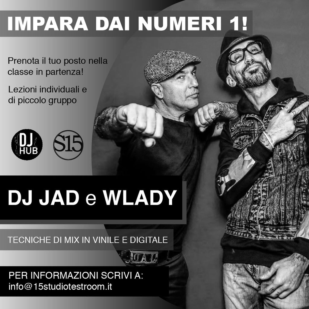 Ripartono i corsi di Dj Hub presso 15 Studio: lezioni individuali o di piccolo gruppo per Dj e Producer