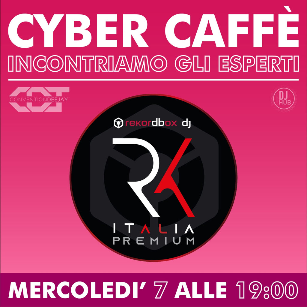 CYBER CAFE' HUB EDITION CON IL GRUPPO FB REKORDBOX DJ ITALIA