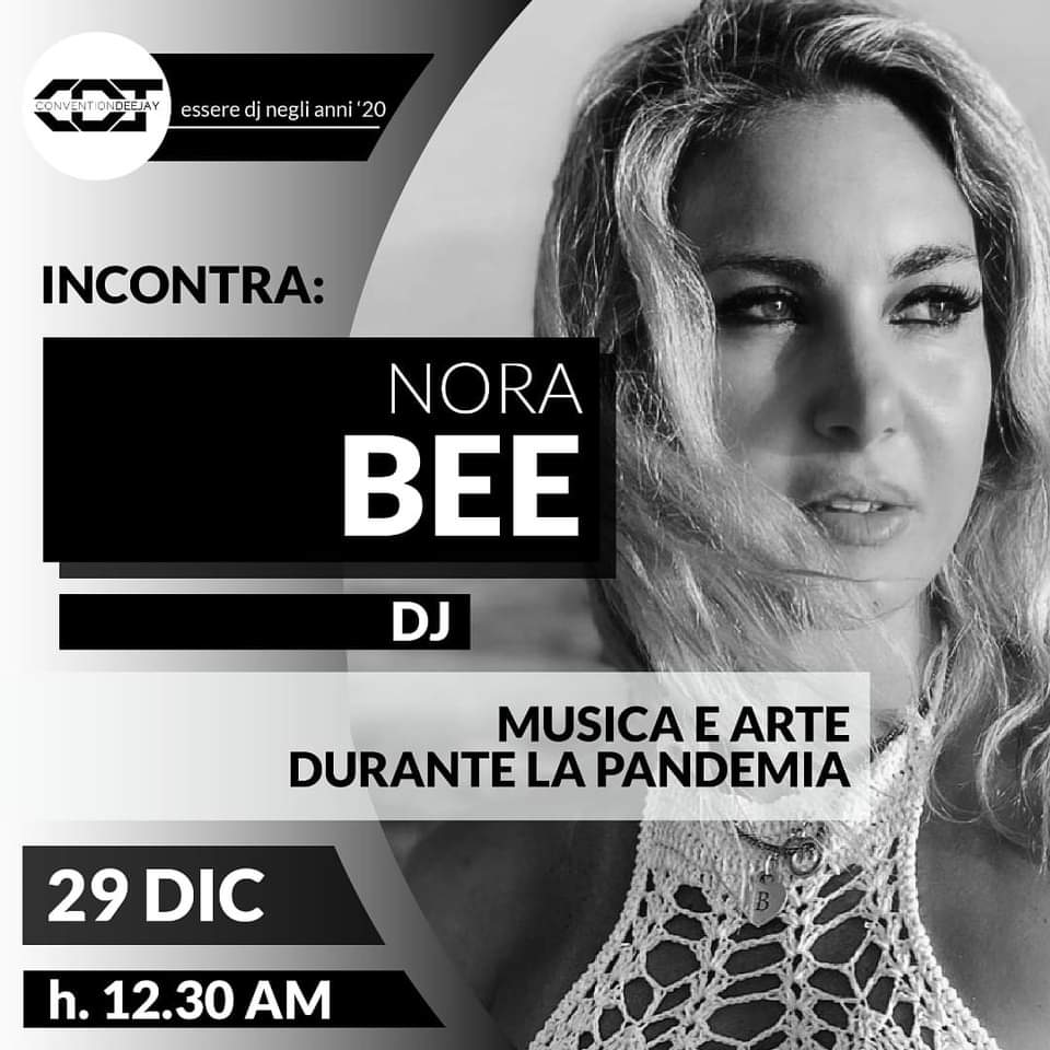 Nora Bee: essere dj professionista negli anni 20 con Convention Deejay