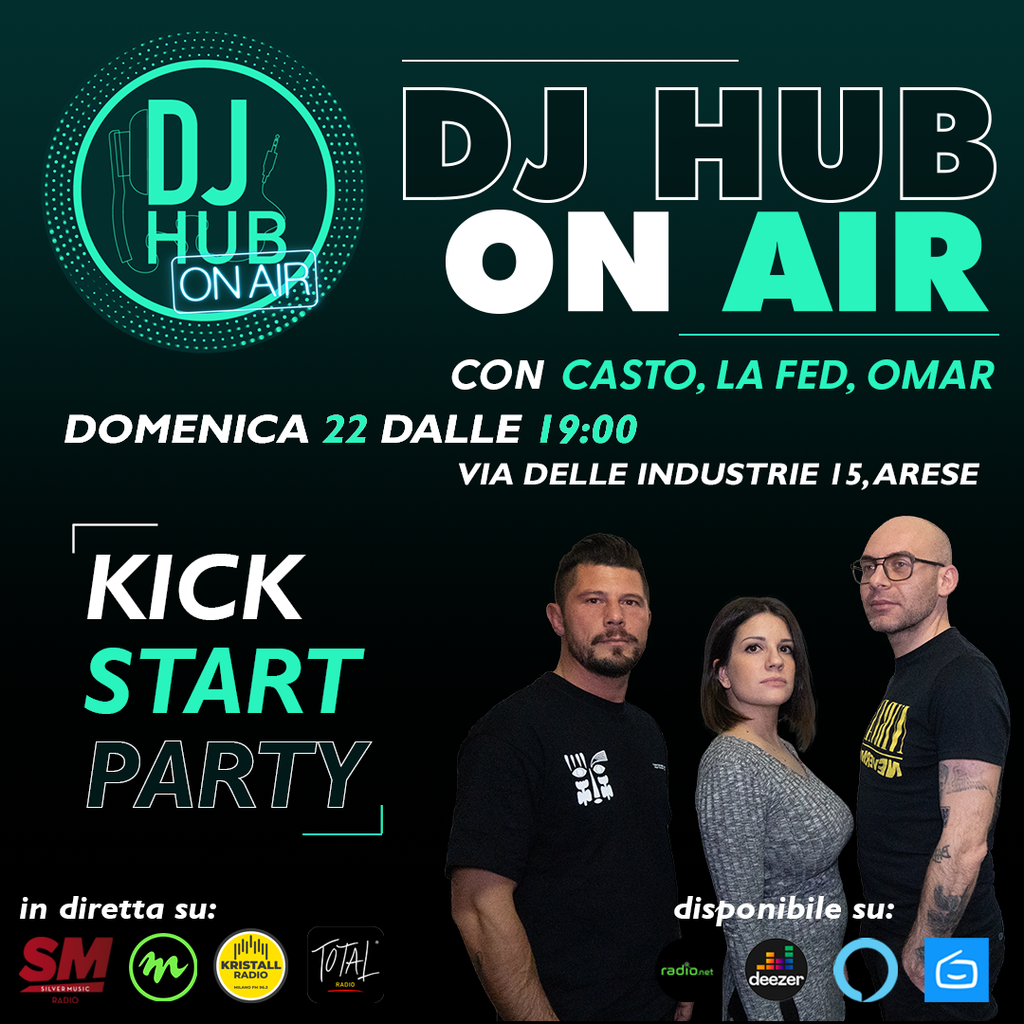 DJ HUB On AIR - KICK START PARTY